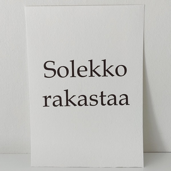 Juliste A4, solekko rakastaa
